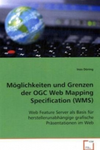 Libro Möglichkeiten und Grenzen der OGC Web Mapping Specification (WMS) Ines Döring