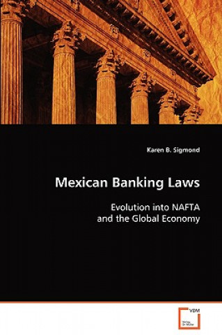 Kniha Mexican Banking Laws Karen B. Sigmond