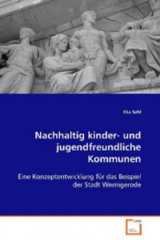 Book Nachhaltig kinder- und jugendfreundliche Kommunen Ilka Sehl