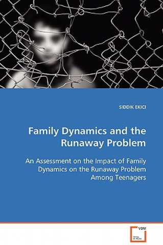 Kniha Family Dynamics and the Runaway Problem Siddik Ekici