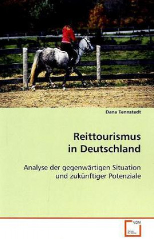 Könyv Reittourismus in Deutschland Dana Tennstedt