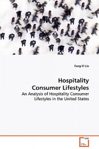 Kniha Hospitality Consumer Lifestyles Fang-Yi Lin