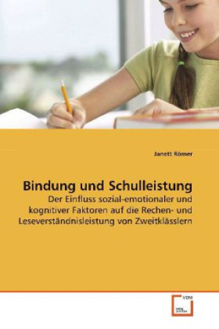Kniha Bindung und Schulleistung Janett Römer