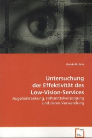 Knjiga Untersuchung der Effektivität des Low-Vision-Services Gunda Richter