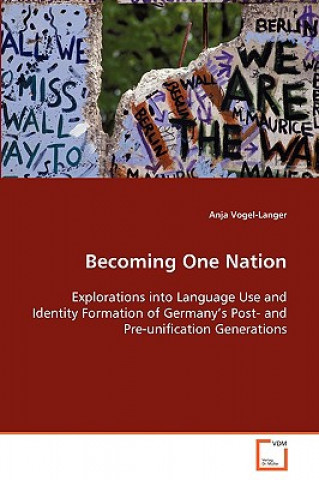 Book Becoming One Nation Anja Vogel-Langer