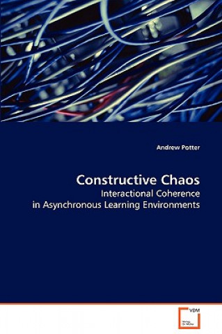 Carte Constructive Chaos Andrew Potter