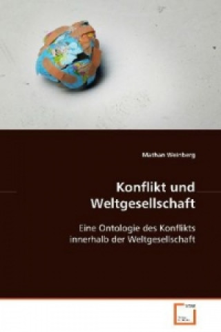 Kniha Konflikt und Weltgesellschaft Mathan Weinberg