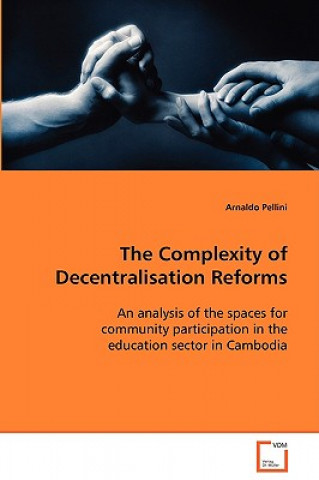 Carte Complexity of Decentralisation Reforms Arnaldo Pellini