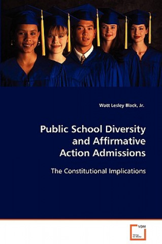 Buch Public School Diversity and Affirmative Action Admissions Watt L. Black