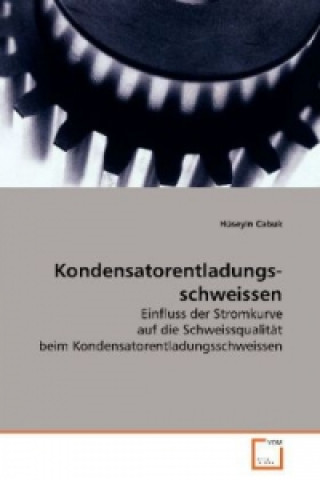 Book Kondensatorentladungsschweissen Hüseyin Cabuk