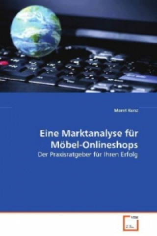 Książka Eine Marktanalyse für Möbel-Onlineshops Maret Kunz