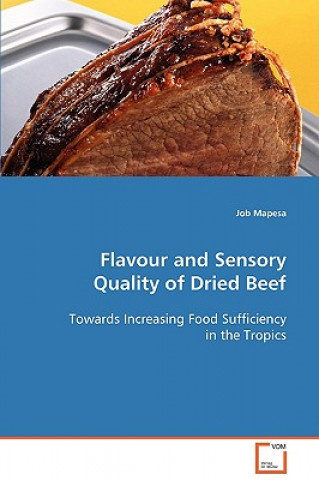 Carte Flavour and Sensory Quality of Dried Beef Job Mapesa