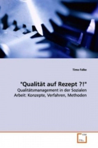 Książka "Qualität auf Rezept ?!" Timo Falke