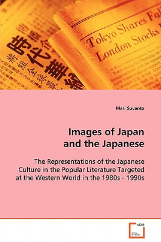 Kniha Images of Japan and the Japanese Mari Suvanto