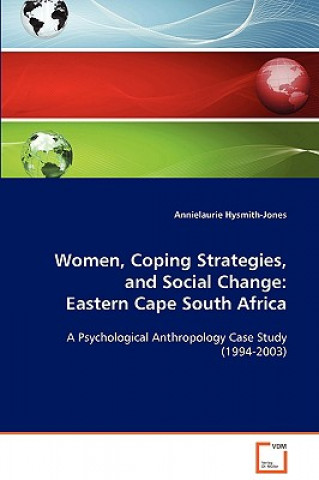 Carte Women, Coping Strategies, and Social Change Annielaurie Hysmith-Jones
