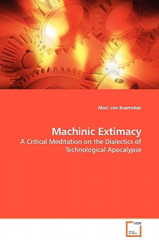 Buch Machinic Extimacy Marc von Boemcken