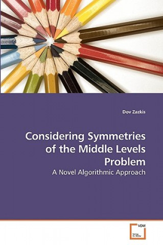 Könyv Considering Symmetries of the Middle Levels Problem Dov Zazkis