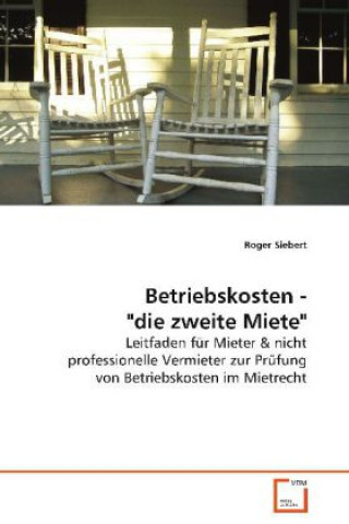 Livre Betriebskosten - "die zweite Miete" Roger Siebert