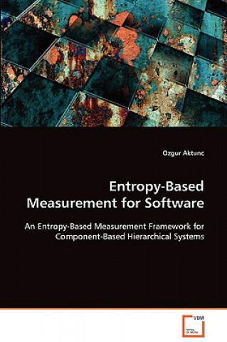 Carte Entropy-Based Measurement for Software Ozgur Aktunc