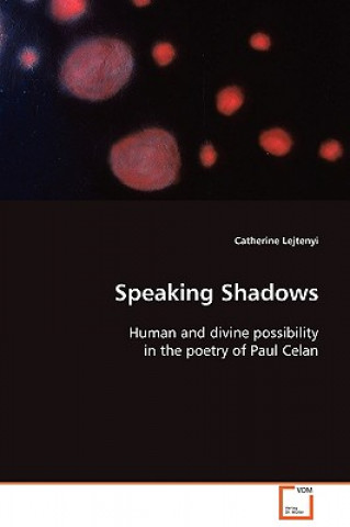 Knjiga Speaking Shadows Catherine Lejtenyi