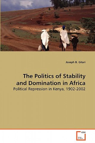 Buch Politics of Stability and Domination in Africa Joseph B. Gitari