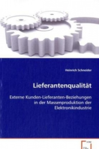 Книга Lieferantenqualität Heinrich Schneider