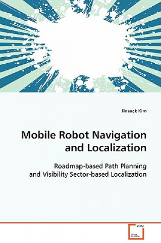Carte Mobile Robot Navigation and Localization Jinsuck Kim