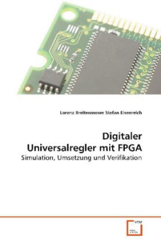 Kniha Digitaler Universalregler mit FPGA Lorenz Breitenmoser