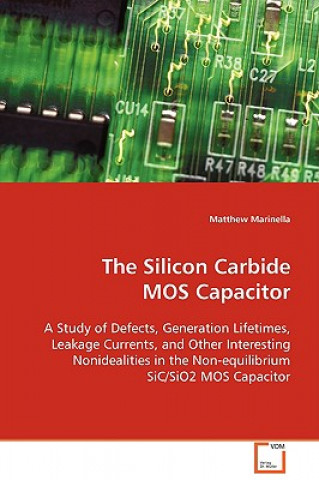 Könyv Silicon Carbide MOS Capacitor Matthew Marinella