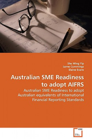 Book Australian SME Readiness to adopt AIFRS Shu Wing Yip