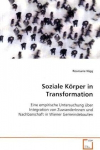 Книга Soziale Körper in Transformation Rosmarie Nigg