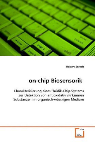 Книга on-chip Biosensorik Robert Sczech