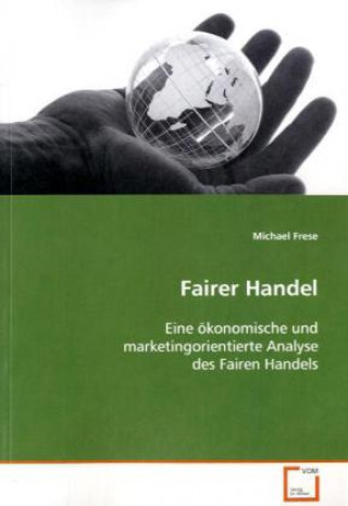 Knjiga Fairer Handel Michael Frese