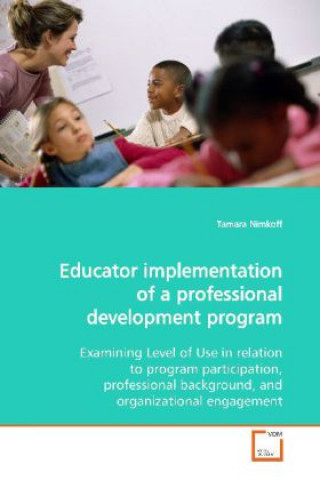 Carte Educator implementation of a professional  development program Tamara Nimkoff