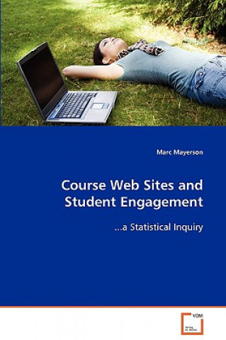 Kniha Course Web Sites and Student Engagement Marc Mayerson