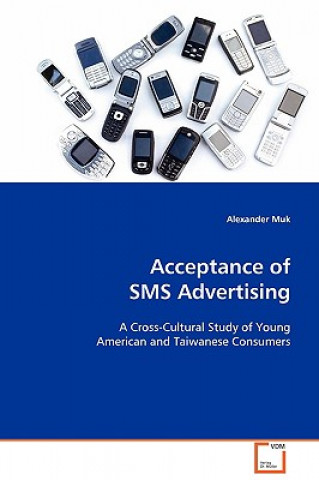 Книга Acceptance of SMS Advertising Alexander Muk