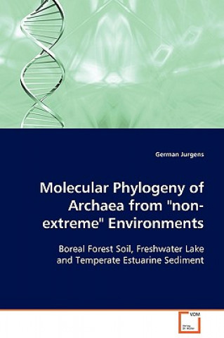 Könyv Molecular Phylogeny of Archaea from non-extreme Environments German Jurgens