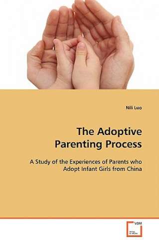 Carte Adoptive Parenting Process Nili Luo