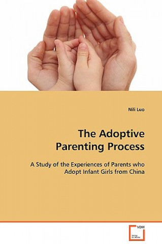 Kniha Adoptive Parenting Process Nili Luo