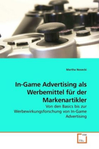 Knjiga In-Game Advertising als Werbemittel für der Markenartikler Martha Nosecki