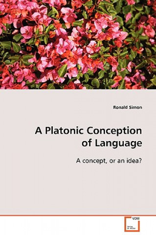 Книга Platonic Conception of Language Ronald Simon