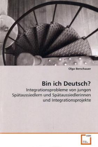 Knjiga Bin ich Deutsch? Olga Berschauer