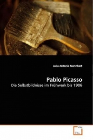 Könyv Pablo Picasso Julia A. Mannhart