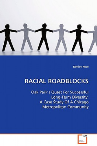 Kniha Racial Roadblocks Denise Rose