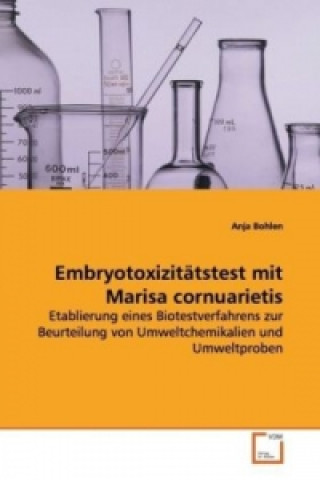 Carte Embryotoxizitätstest mit Marisa cornuarietis Anja Bohlen
