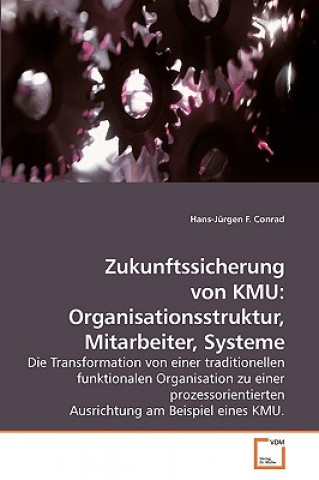 Knjiga Zukunftssicherung von KMU Hans-Jürgen F. Conrad