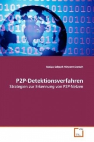 Könyv P2P-Detektionsverfahren Tobias Schoch