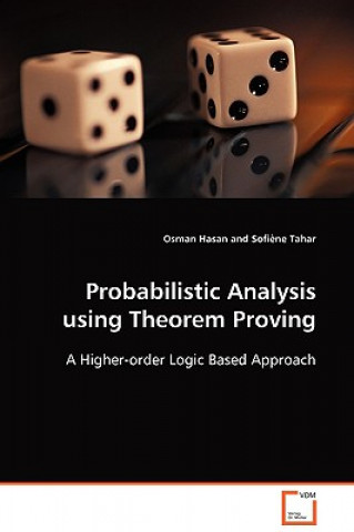 Kniha Probabilistic Analysis using Theorem Proving Osman Hasan
