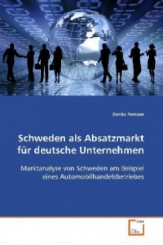 Książka Schweden als Absatzmarkt für deutsche Unternehmen Zenita Persson