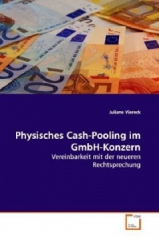 Книга Physisches Cash-Pooling im GmbH-Konzern Juliane Viereck
